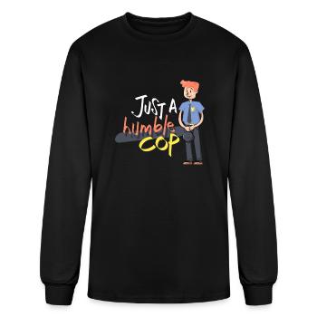 Just a humble cop - Men's Long Sleeve T-Shirt - black - Front