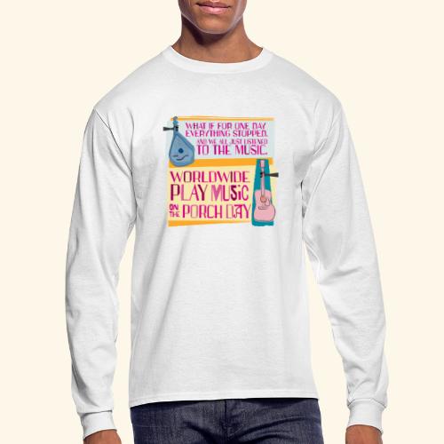 Play Music on the Porch Day 2023 - Men's Long Sleeve T-Shirt