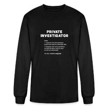 private investigator funny dictionary definition - Men's Long Sleeve T-Shirt - black - Front