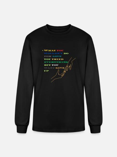 what you wouldn't do for love - Men's Long Sleeve T-Shirt - black