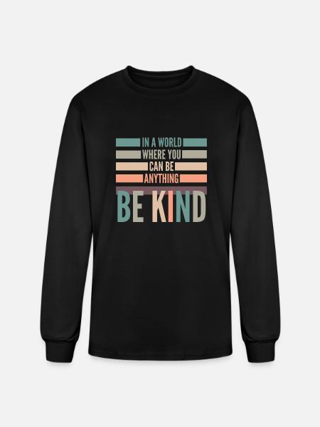 be anything be kind hipster - Men's Long Sleeve T-Shirt - black