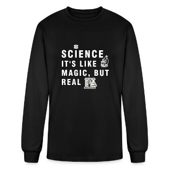 Science It s Like Magic But Real - Men's Long Sleeve T-Shirt - black - Front