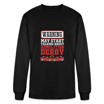 Demo Derby Start Talking About Demolition Derby - Men's Long Sleeve T-Shirt - black - Front