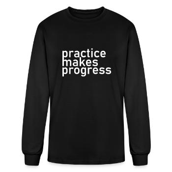 practice makes progress - Men's Long Sleeve T-Shirt - black - Front