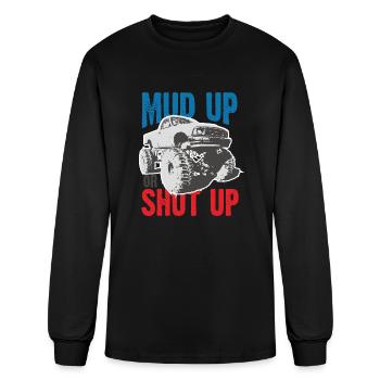 mud up or shut up - Men's Long Sleeve T-Shirt - black - Front