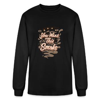 You Want This Smoke - Men's Long Sleeve T-Shirt - black - Front