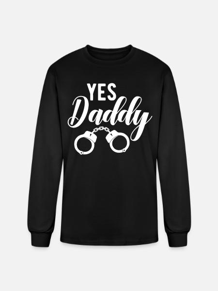 Yes daddy Kinky kink - Men's Long Sleeve T-Shirt - black