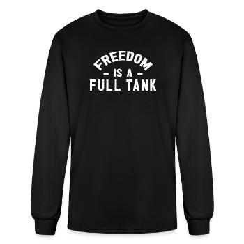 Freedom is a Full Tank Typography Design - Men's Long Sleeve T-Shirt - black - Front