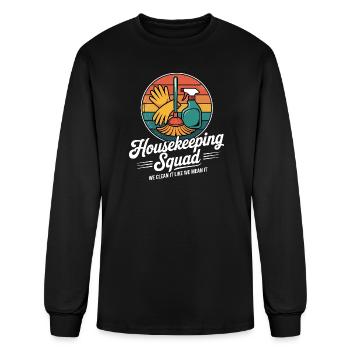 Housekeeping Squad: Clean It Like We Mean It - Men's Long Sleeve T-Shirt - black - Front