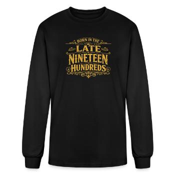 Born In The Late Nineteen Hundreds - Men's Long Sleeve T-Shirt - black - Front
