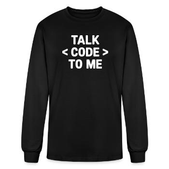 Talk Code To Me Programmer Humor - Men's Long Sleeve T-Shirt - black - Front
