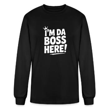 I'm Da Boss Here! - Men's Long Sleeve T-Shirt - black - Front