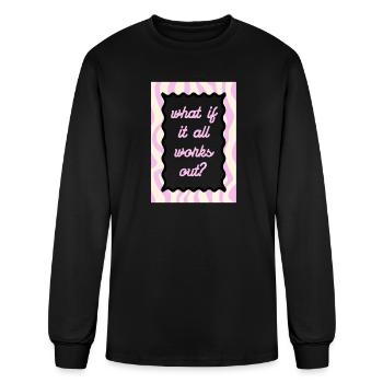 What If It All Works Out? Hope Rise Bloom - Men's Long Sleeve T-Shirt - black - Front