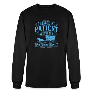 Please Be Patient With Me I'm From The 1900s Old - Men's Long Sleeve T-Shirt - black - Front