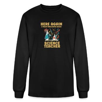 Here Again Science Teacher - Men's Long Sleeve T-Shirt - black - Front