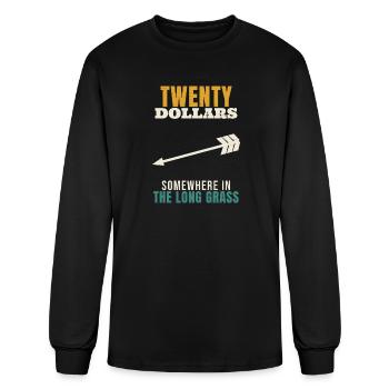 Archery Twenty Dollars Somewhere In The Long Grass - Men's Long Sleeve T-Shirt - black - Front