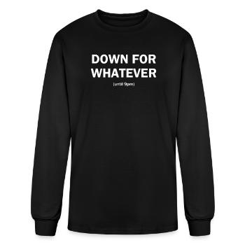 Down for whatever - Men's Long Sleeve T-Shirt - black - Front
