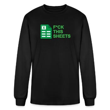 F*ck This Sheets - Men's Long Sleeve T-Shirt - black - Front
