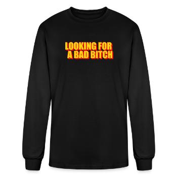 Looking for a Bad Bitch - Men's Long Sleeve T-Shirt - black - Front
