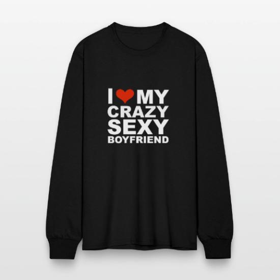 I Love my hot crazy sexy boyfriend Valentine's Day' Men's Longsleeve Shirt | Spreadshirt I Love my hot crazy sexy boyfriend Valentine's Day' Men's Longsleeve Shirt | Spreadshirt