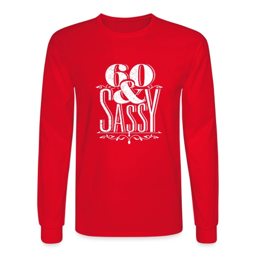 Sixty and Sassy Vintage - Men's Long Sleeve T-Shirt
