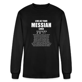 Ha mashiach Live As Your Messiah Lived Messianic H - Men's Long Sleeve T-Shirt - black - Front