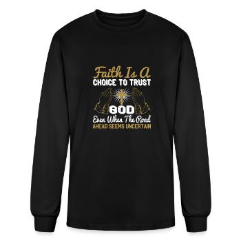 Faith is a choice to trust God - Men's Long Sleeve T-Shirt - black - Front