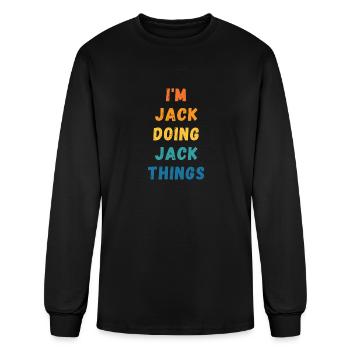 I'm Jack Doing Jack Things - Gift For Jack - Men's Long Sleeve T-Shirt - black - Front