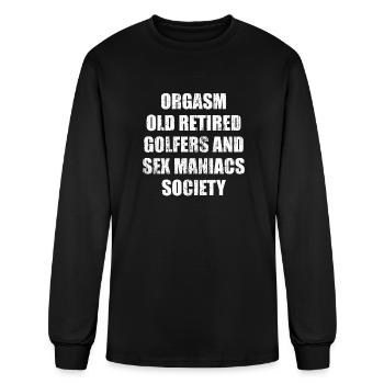 Orgasm old retired golfers and sex maniacs society - Men's Long Sleeve T-Shirt - black - Front