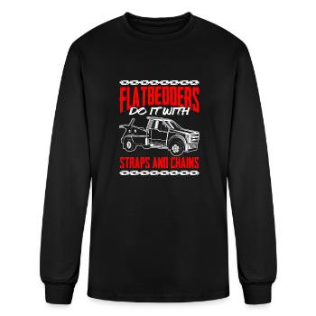 Flatbedders Do It With Straps And Chains Funny Tow - Men's Long Sleeve T-Shirt - black - Front