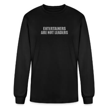 Entertainers are not leaders - Men's Long Sleeve T-Shirt - black - Front