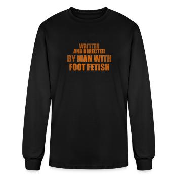 Written and directed by man with foot fetish - Men's Long Sleeve T-Shirt - black - Front