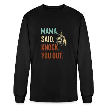 Boxing Kickboxing Mama Said Knock You Outcombat sp - Men's Long Sleeve T-Shirt - black - Front