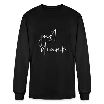 Just Drunk - Men's Long Sleeve T-Shirt - black - Front