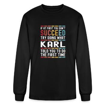 Karl Name Personalized Funny Birthday Christmas - Men's Long Sleeve T-Shirt - black - Front