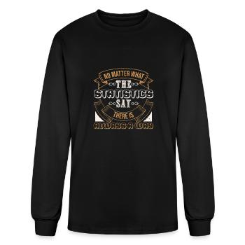 No matter what the statistics say - Men's Long Sleeve T-Shirt - black - Front