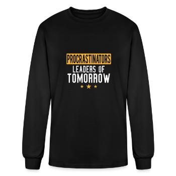 Procrastinators Leaders of Tomorrowtodaycoolprocra - Men's Long Sleeve T-Shirt - black - Front