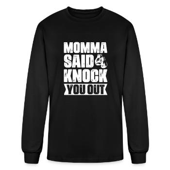 Momma Said Knock You Out - Men's Long Sleeve T-Shirt - black - Front