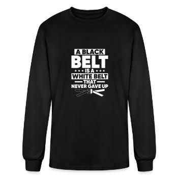 A Black Belt Is A White Belt Never Gave Up Karatek - Men's Long Sleeve T-Shirt - black - Front
