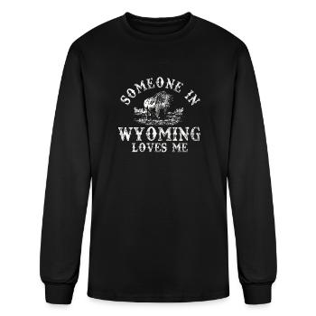 Someone In Wyoming Loves Me - Men's Long Sleeve T-Shirt - black - Front