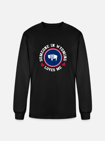 Someone In Wyoming Loves Me - Men's Long Sleeve T-Shirt - black