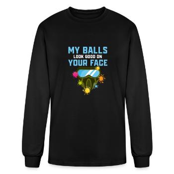 My Balls Look Good On Your Face Tactical Player Pa - Men's Long Sleeve T-Shirt - black - Front