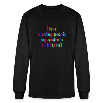 I love sending people my address on internet - Men's Long Sleeve T-Shirt - black - Front