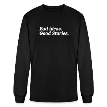 Bad Ideas Good Stories Funny Party Vacation Event - Men's Long Sleeve T-Shirt - black - Front