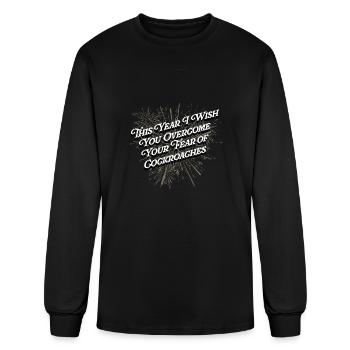 Overcome Your Fear of Cockroaches Happy New Year W - Men's Long Sleeve T-Shirt - black - Front
