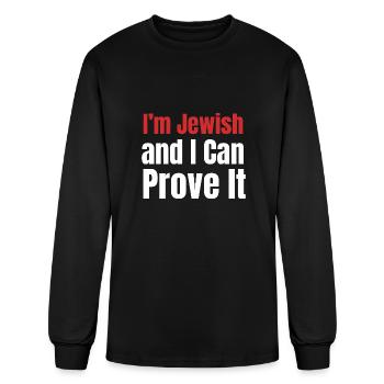 I'm Jewish And I Can Prove It Hanukkah Hashana - Men's Long Sleeve T-Shirt - black - Front