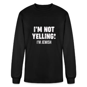 I'm Not Yelling! I'm Jewish Hanukkah Hashana - Men's Long Sleeve T-Shirt - black - Front