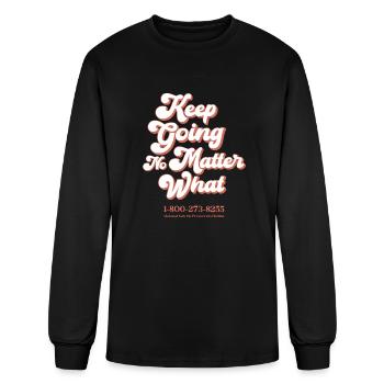 Keep Going No Matter What - Men's Long Sleeve T-Shirt - black - Front