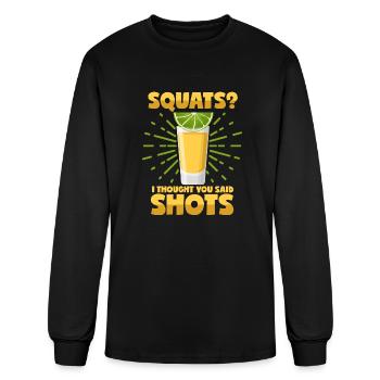 Squats Or Shots Saying Sports Squat Liquor - Men's Long Sleeve T-Shirt - black - Front