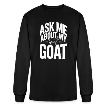 Ask Me About My Goat - Men's Long Sleeve T-Shirt - black - Front